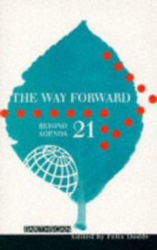 Paperback The Way Forward: Beyond Agenda 21 Book