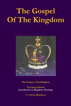 Paperback The Gospel Of The Kingdom Book