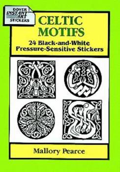 Paperback Celtic Motifs: 24 Black-And-White Pressure-Sensitive Stickers Book