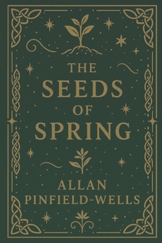 The Seeds of Spring (Folk Magic)