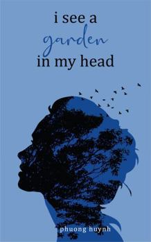 Paperback I See A Garden In My Head: A Poetry Chapbook Book