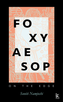 Hardcover Foxy Aesop: On the Edge Book