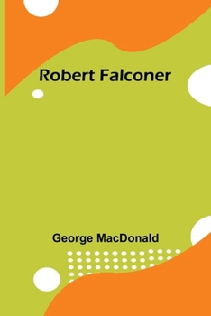 Paperback Robert Falconer Book