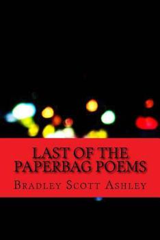 Paperback Last of the Paperbag Poems Book