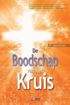 Paperback De Boodschap van het Kruis: The Message of the Cross (Dutch) [Dutch] Book