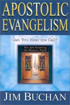 Paperback Apostolic Evangelism: Can You Hear the Call? Book