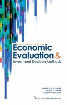 Hardcover Economic Evaluation & Investment Decision Methods Book