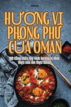 Paperback HƯƠng VỊ Phong Phú CỦa Oman [Vietnamese] Book