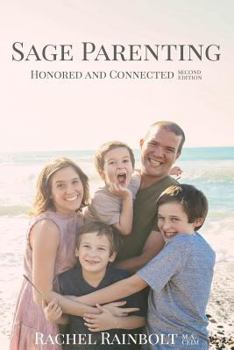 Paperback Sage Parenting: Honored and Connected Book