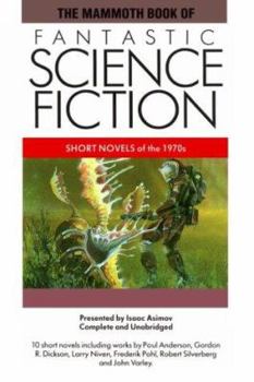 Paperback The Mammoth Book of Fantastic Science Fiction: Short Novels of the 1970s Book