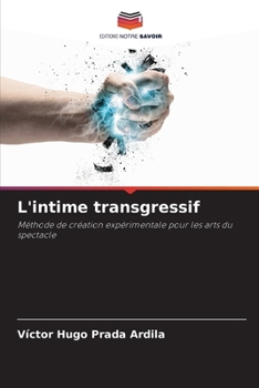 L'intime transgressif