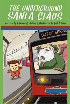 Paperback The Underground Santa Claus (Illustrated Edition) Book