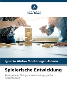 Spielerische Entwicklung (German Edition)