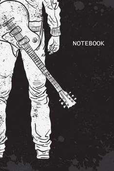 Paperback Notebook: Hand Drown Guitarist Blank Lined Journal To Write In - Guitarist And Guitar Lover Gift Ideas For Men, Kids & Teens Book