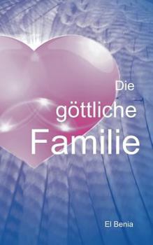 Paperback Die göttliche Familie [German] Book