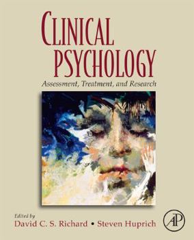 Hardcover Clinical Psychology: Assessment, Treatment, and Research Book