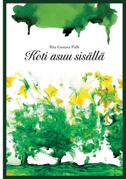 Paperback Koti asuu sisällä [Finnish] Book