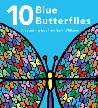 Hardcover 10 Blue Butterflies: A Counting Book