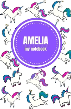 Paperback Amelia - Unicorn Notebook - Personalized Journal/Diary - Fab Girl/Women's Gift - Christmas Stocking Filler - 100 lined pages Book