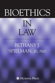 Paperback Bioethics in Law Book