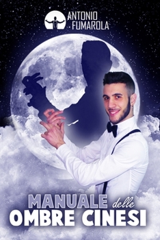 Paperback Manuale Delle Ombre Cinesi [Italian] Book