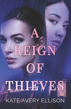 A Reign of Thieves - Book #7 of the Kingmakers' War