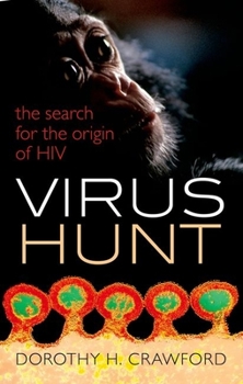 Hardcover Virus Hunt: The Search for the Origin of HIV Book