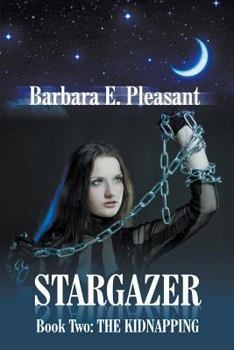 Paperback Stargazer - Book Two: The Kidnapping Book