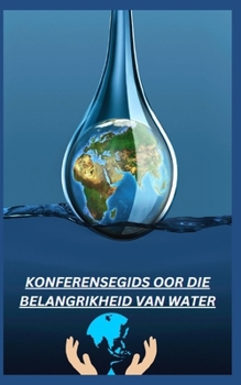 Konferensegids Oor Die Belangrikheid Van Water