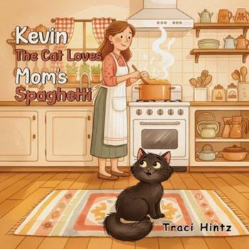 Kevin the Cat Loves Mom’s Spaghetti