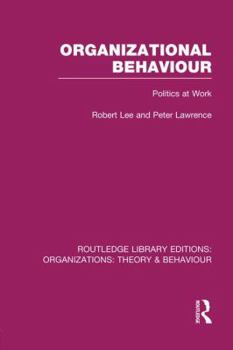 Paperback Organizational Behaviour (RLE: Organizations): Politics at Work Book