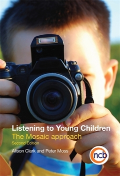 Paperback Listening to Young Children: The Mosaic Approach Book