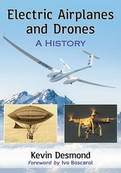Paperback Electric Airplanes and Drones: A History Book