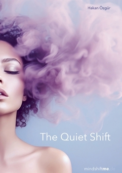 Paperback The Quiet Shift [German] Book