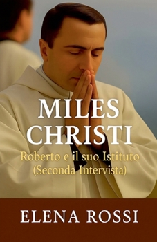 Paperback Miles Christi Roberto e il suo Istituto Seconda Intervista [Italian] Book