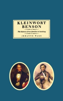 Hardcover Kleinwort Benson: The History of Two Families in Banking Book