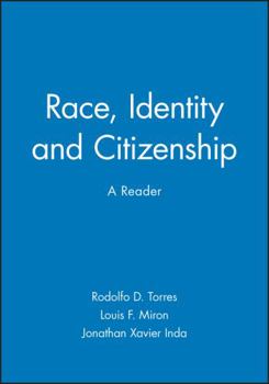 Hardcover Race, Identity and Citizenship: A Reader Book