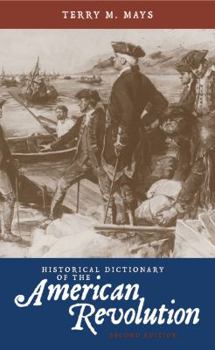 Hardcover Historical Dictionary of the American Revolution Book