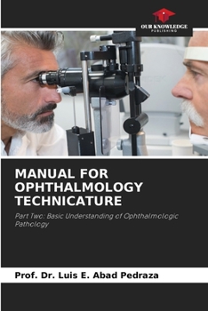 Paperback Manual for Ophthalmology Technicature Book