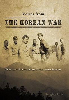 Paperback Voices from the Korean War: Personal Accounts of Those Who Served Book