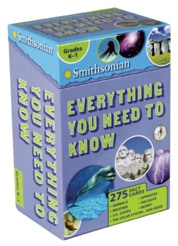 Hardcover Smithsonian Everything You Need to Know: Grades K-1 Book