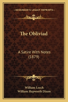 Paperback The Obliviad: A Satire With Notes (1879) Book