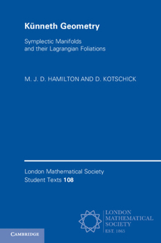 Paperback Künneth Geometry: Symplectic Manifolds and Their Lagrangian Foliations Book