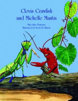 Hardcover Clovis Crawfish and Michelle Mantis Book