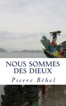 Paperback Nous sommes des dieux [French] Book