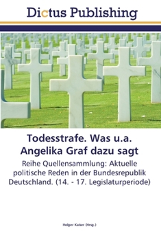 Paperback Todesstrafe. Was u.a. Angelika Graf dazu sagt [German] Book