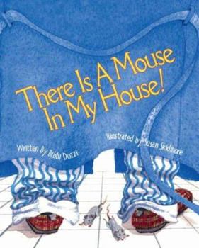 Paperback There Is a Mouse in My House! Book