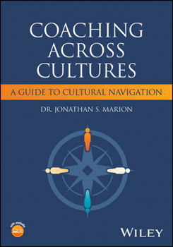 Paperback Coaching Across Cultures: A Guide to Cultural Navigation Book