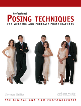 Paperback Professional Posing Techniques for Wedding and Portrait Photographers Book
