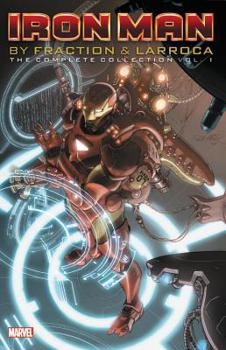 Paperback Iron Man by Fraction & Larroca: The Complete Collection Vol. 1 Book
